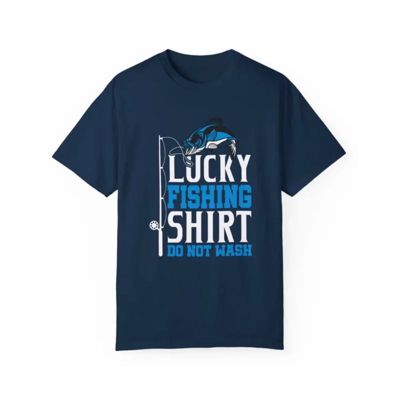 Catch Your Luck with the Lucky Fishing Shirt, Do Not Wash Tee - Image 17