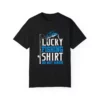 Catch Your Luck with the Lucky Fishing Shirt, Do Not Wash Tee - Image 3